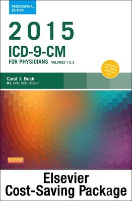2015 ICD-9-CM, for Physicians, Volumes 1 and 2 Professional Edition (Spiral bound), 2015 HCPCS Professional Edition and AMA 2015 CPT Professional Edition Package - Carol J. Buck
