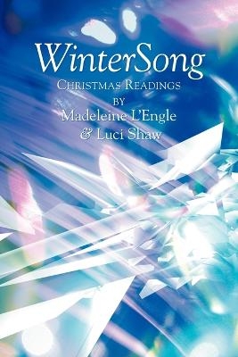 WinterSong - Madeleine L'Engle, Luci Shaw