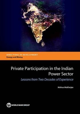 Private Participation in the Indian Power Sector - Mohua Mukherjee