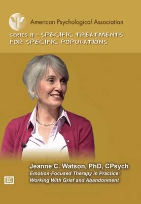 Emotion-Focused Therapy in Practice - Jeanne C. Watson