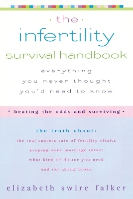 The Infertility Survival Handbook - Elizabeth Swire-Falker