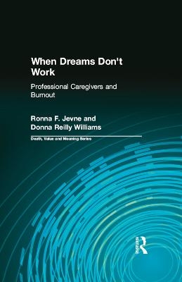 When Dreams Don't Work - Ronna Jevne, Donna Reilly Williams