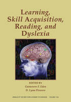 Skill Acquisition, Reading, and Dyslexia - 