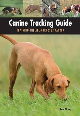 Canine Tracking Guide - Don Abney