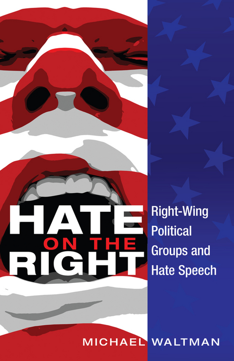 Hate on the Right - Michael Waltman