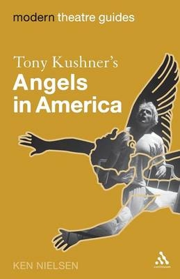 Tony Kushner's Angels in America - Ken Nielsen