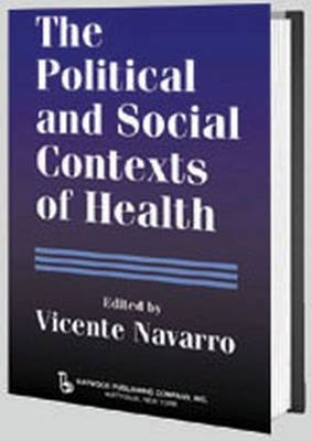 The Political and Social Contexts of Health - 