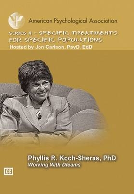 Working with Dreams - Phyllis R. Koch-Sheras