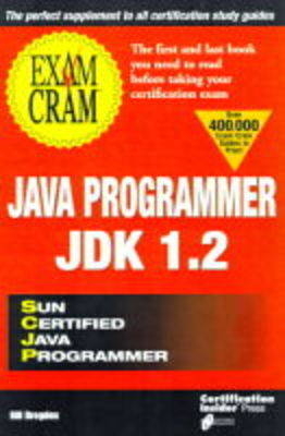 Java 1.2 Exam Cram - William Brogden