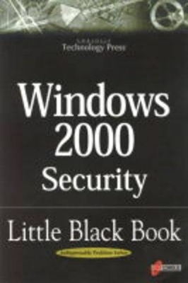 Windows 2000 Security Little Black Book - Nathan Wallace
