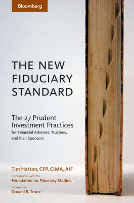 The New Fiduciary Standard - Tim Hatton