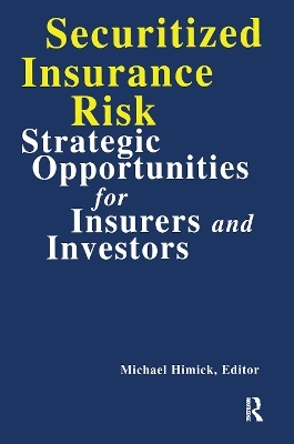 Securitized Insurance Risk - Michael Himick