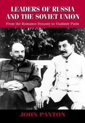 Leaders of Russia and the Soviet Union - John Paxton