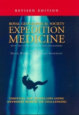 Expedition Medicine - David Warrell; Sarah Anderson