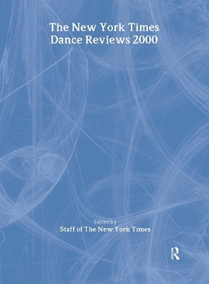 The New York Times Dance Reviews 2000 - 