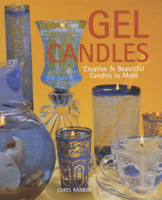 Gel Candles - Chris Rankin