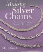 Making Silver Chains - Glen F. Waszek