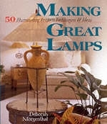 Making Great Lamps - Deborah Morgenthal