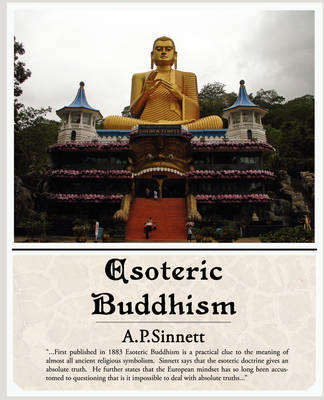 Esoteric Buddhism - A P Sinnett