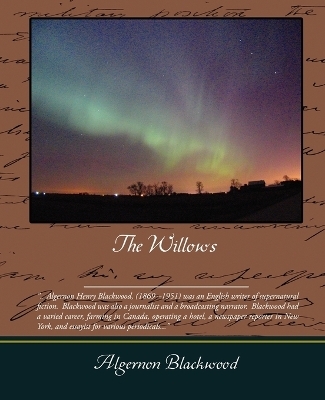 The Willows - Algernon Blackwood