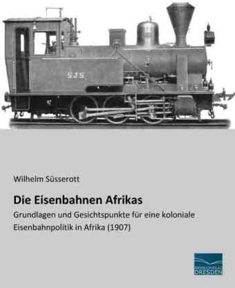 Die Eisenbahnen Afrikas - 