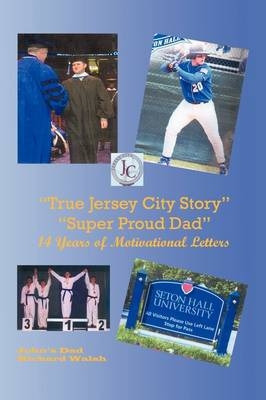"True Jersey City Story" - Richard J. Walsh