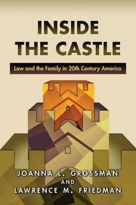 Inside the Castle - Joanna L. Grossman, Lawrence M. Friedman