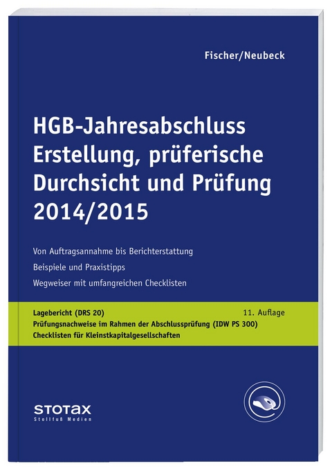 HGB-Jahresabschluss - Erstellung, prüferische Durchsicht und Prüfung 2014/15 - Dirk Fischer, Guido Neubeck
