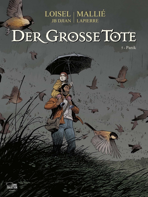 Der große Tote 05 - Régis Loisel, Vincent Mallié