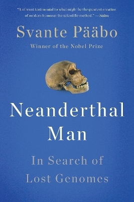 Neanderthal Man - Svante Pääbo