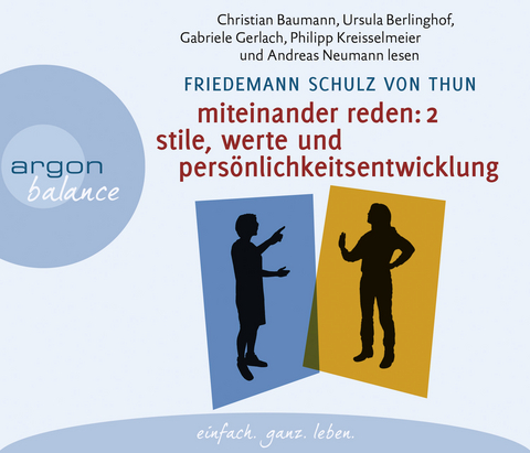 Miteinander reden Teil 2: Stile, Werte und Persönlichkeitsentwicklung - Friedemann Schulz von Thun