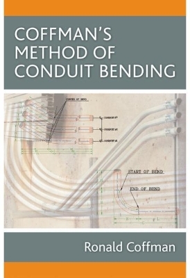 Coffman's Method of Conduit Bending - Ronald Coffman