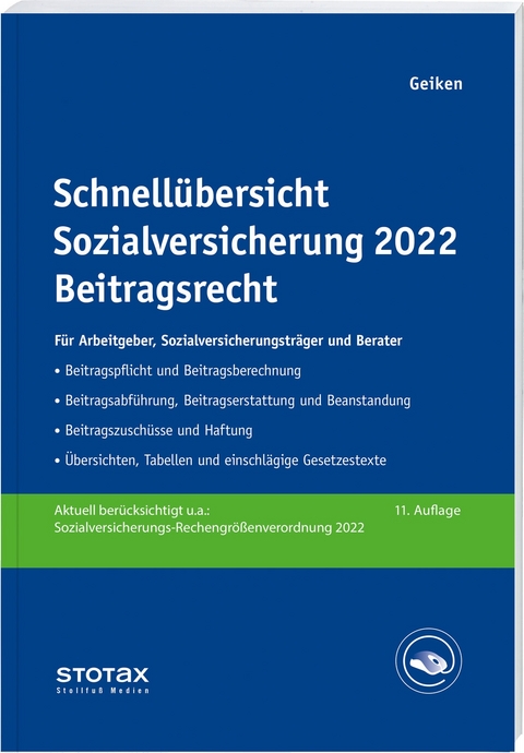 Schnellübersicht Sozialversicherung Beitragsrecht - online - Manfred Geiken