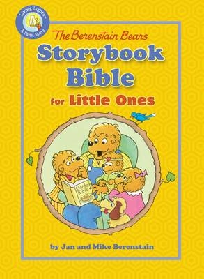 The Berenstain Bears Storybook Bible for Little Ones - Jan Berenstain, Mike Berenstain