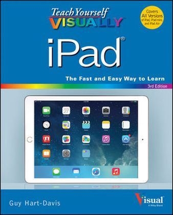 Teach Yourself Visually iPad - Guy Hart-Davis