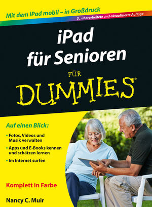 iPad für Senioren für Dummies - Nancy C. Muir