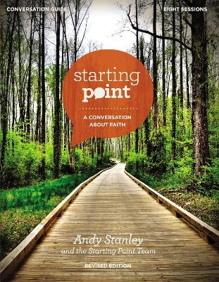 Starting Point Conversation Guide Revised Edition - Andy Stanley
