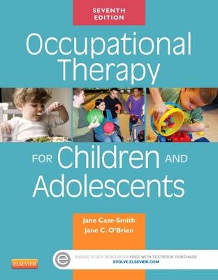 Occupational Therapy for Children and Adolescents - Jane Case-Smith