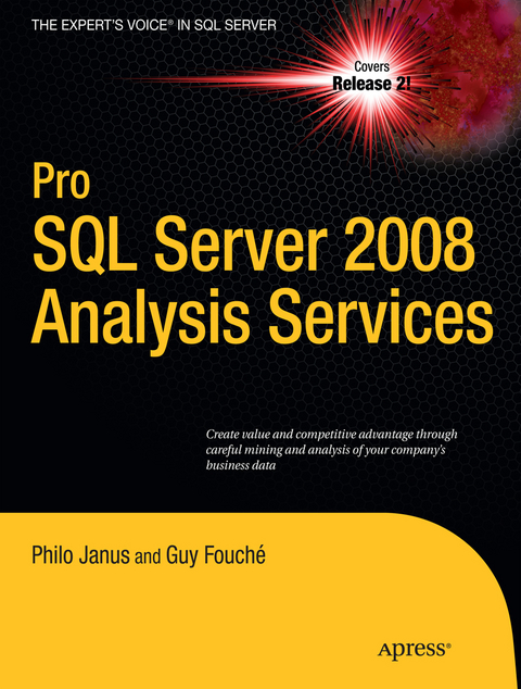 Pro SQL Server 2008 Analysis Services - Philo Janus, Guy Fouche