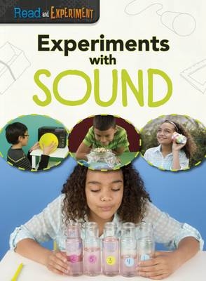 Experiments with Sound - Isabel Thomas