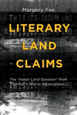 Literary Land Claims - Margery Fee