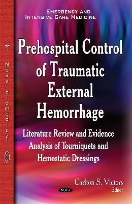 Prehospital Control of Traumatic External Hemorrhage - 