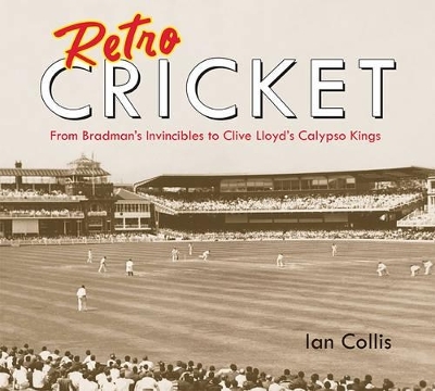 Retro Cricket - Ian Collis