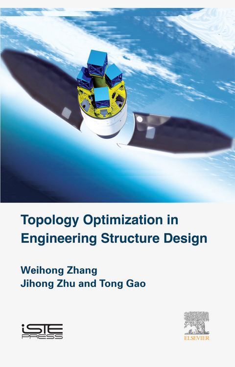 Topology Optimization in Engineering Structure Design -  Tong Gao,  Jihong Zhu