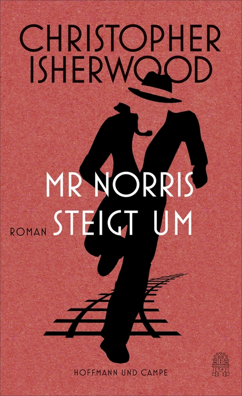 Mr Norris steigt um - Christopher Isherwood