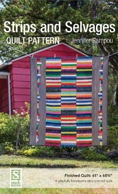 Strips and Selvages Quilt Pattern - Jennifer Sampou