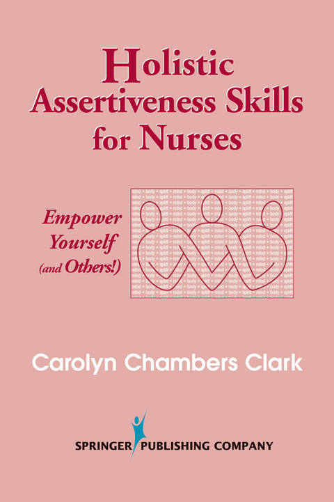 Holistic Assertiveness Skills for Nurses - ARNP EdD FAAN Carolyn Chambers Clark