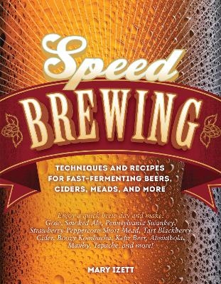 Speed Brewing - Mary Izett