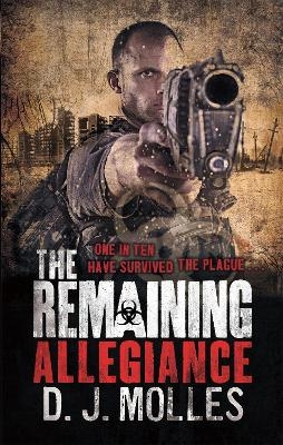 The Remaining: Allegiance - D. J. Molles
