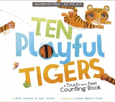 Ten Playful Tigers - Lynn Seresin, Betty Schwartz